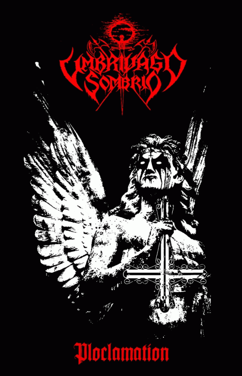 Umbrivago Sombrio : Ploclamation Umbrivago Sombrio : Ploclamation